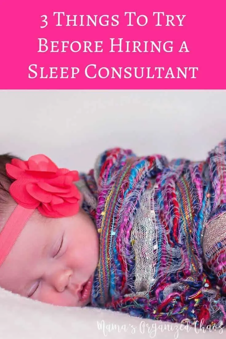 3 Things To Try Before Hiring a Sleep Consultant