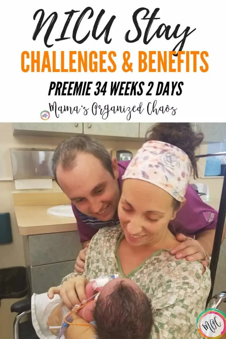 Challenges and Benefits of a NICU stay with a preemie 34 weeks