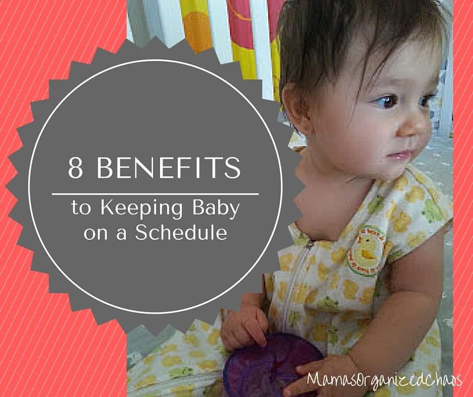 8 BENEFITS OF KEEPING BABY ON A SCHEDULE 8 BENEFITS OF KEEPING BABY ON A SCHEDULE
