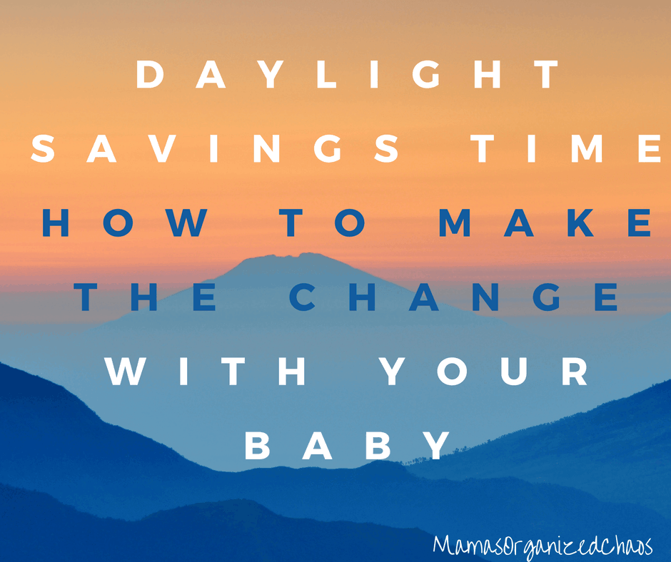 FALL BACK WITH BABY- Daylight Savings Time