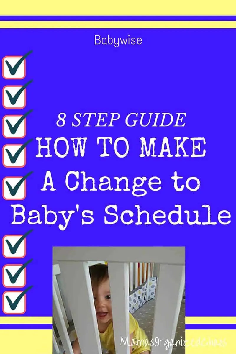 HOW TO MAKE A CHANGE TO YOUR BABY’S SCHEDULE HOW TO MAKE A CHANGE TO YOUR BABY’S SCHEDULE