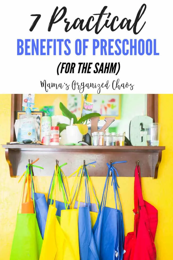 7 practical benefits of preschool for the stay at home mom