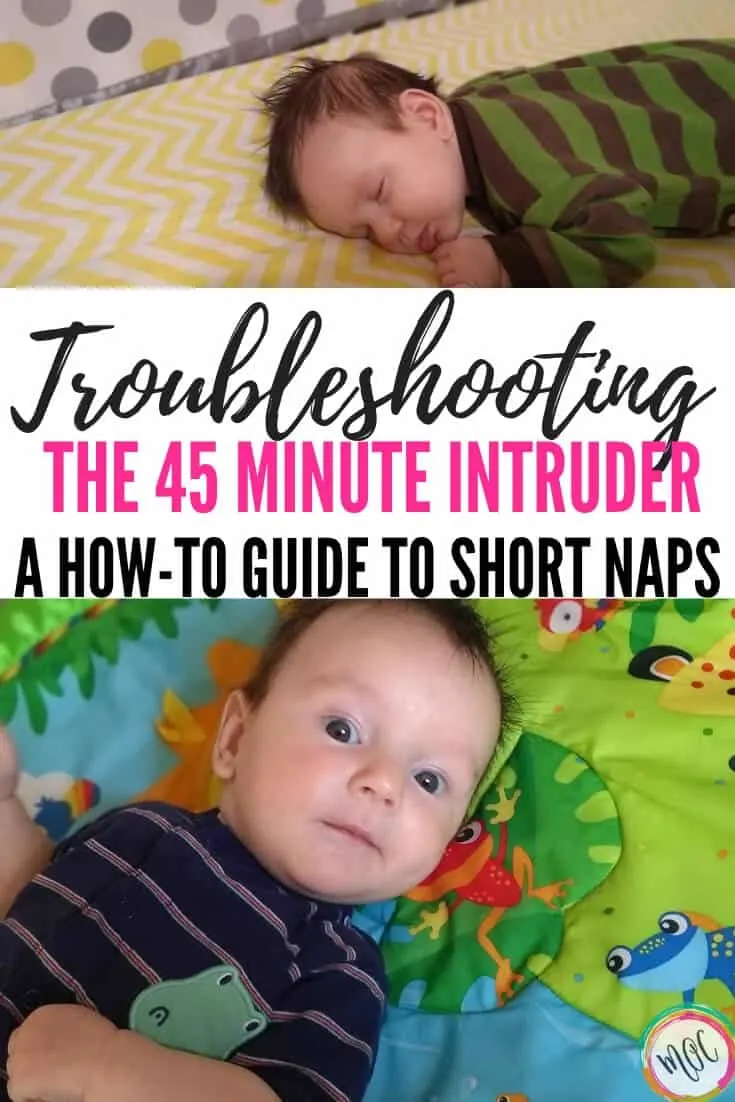 troubleshooting guide to fixing the 45 minute intruder short naps
