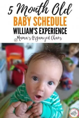5 Month old Baby schedule William's Experience